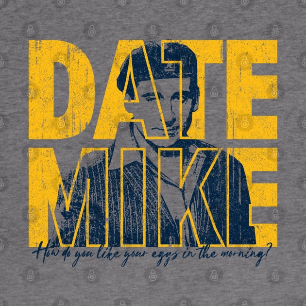 Date Mike (Variant) by huckblade